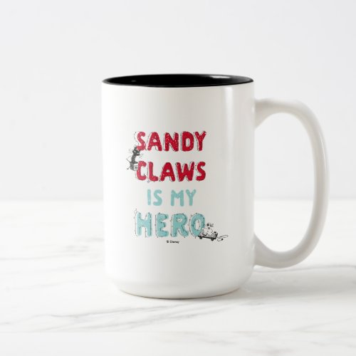 Sandy Claws is my Hero Two_Tone Coffee Mug