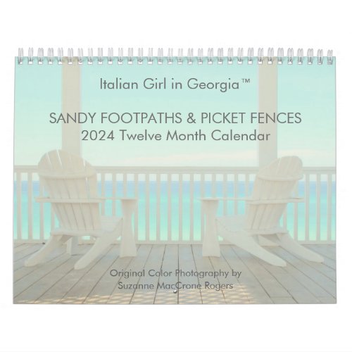 Sandy Footpaths  Picket Fences _ 2024 Calendar