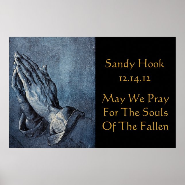 SANDY HOOK MAY WE PRAY FOR THE SOULS OF.... POSTER (Front)