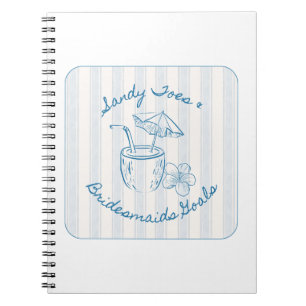 Sandy Toe & Bridesmaids Goals Coastal Bachelorette Notebook