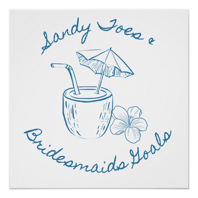 Sandy Toe & Bridesmaids Goals Coastal Bachelorette Poster (Front)