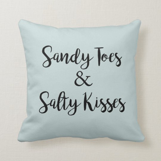 Sandy Toes And Salty Kisses Ocean Throw Pillow Zazzle Sandy Toes And Salty Kisses Ocean Throw Pillow