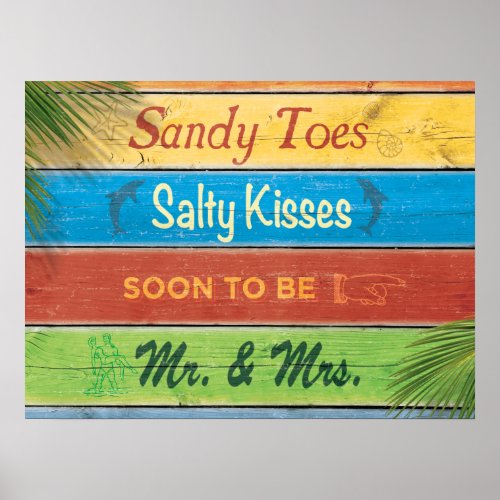 Sandy Toes Salty Kisses soon to be Mr  Mrs Poster