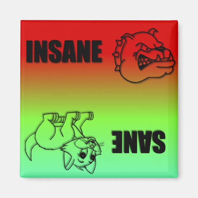 Sane or Insane Magnet (Front)