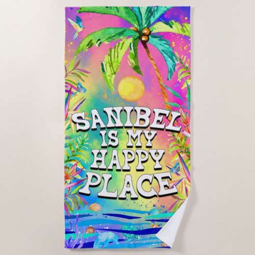 Sanibel is my Happy Place Beach Towel