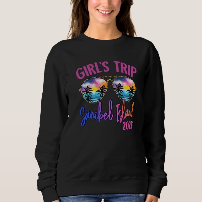 Sanibel Island 2023 Girls Trip Sunglasses Summer G Sweatshirt (Front)