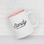 SANITY in a mug Stylish Modern Typography Quote<br><div class="desc">Need some sanity in your life? Look no further than our Zazzle Two-Toned Mug with the typographic design "sanity in a mug"! 😌☕️ This mug is the ultimate source of comfort, giving you a moment of peace and tranquility with every sip. Whether you're starting your day or taking a break,...</div>
