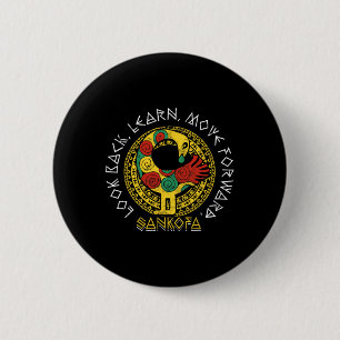 Sankofa Black History Month Adinkra Ghana  Button