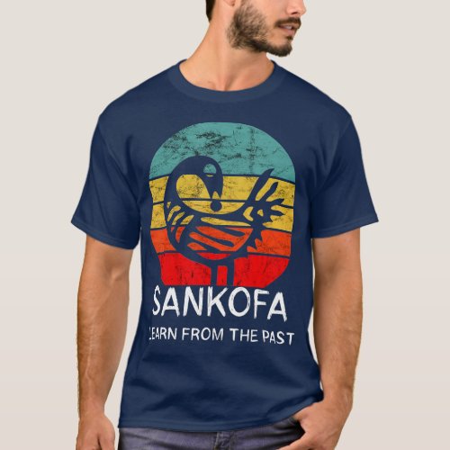 Sankofa Retro Vintage Learn From The Past African  T_Shirt