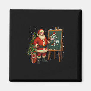 Santa 6-7 Meme Nice Naughty 67 Christmas Brain Rot Magnet