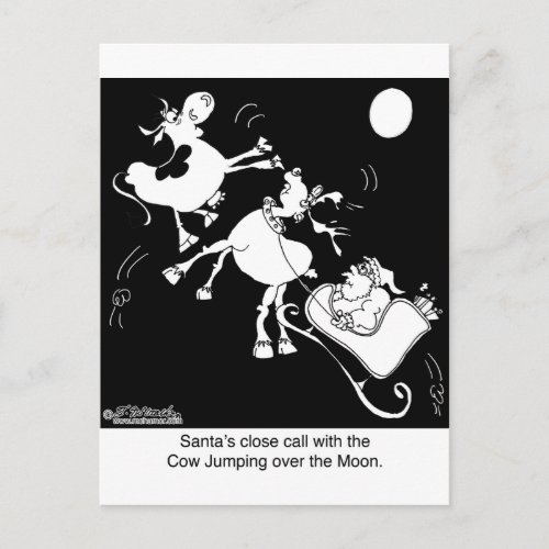 Santa Almost Hits The Cow Who Jumped Over the Moon Holiday Postcard