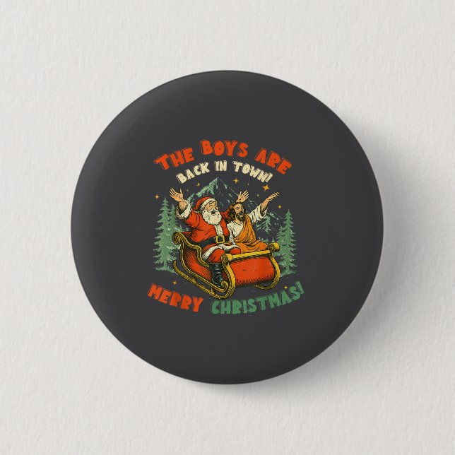 Santa &amp; Jesus Back In Town Merry Christmas, Ho Button (Front)