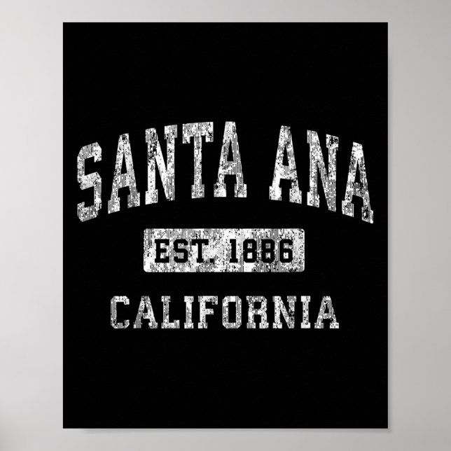 Santa Ana California Ca Vintage Established  Poster (Front)