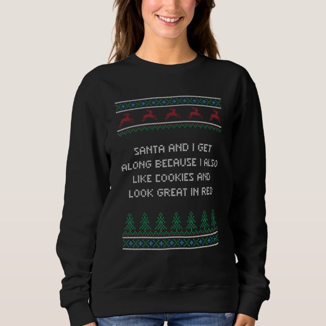 Santa and I Like Cookies and Red Christmas Food Xm Sweatshirt (Front)