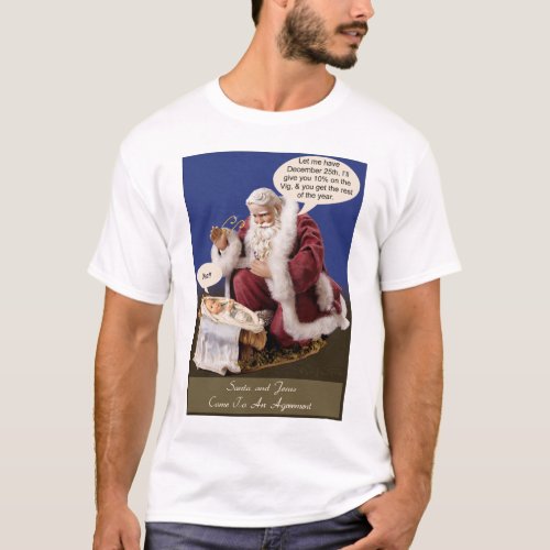 Santa and Jesus Make a Deal T_Shirt