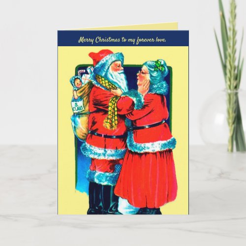 Santa and Mrs Claus Card for Your Special  Love