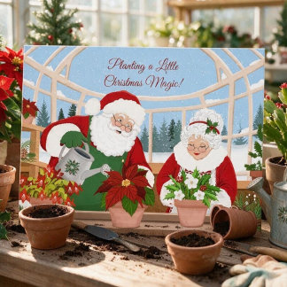 Santa and Mrs. Claus Christmas Gardening Card