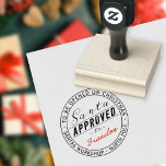 Santa Approved Gift Label From North Pole Workshop Rubber Stamp<br><div class="desc">Christmas stamp for gifts</div>