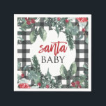 Santa Baby Christmas Baby Shower Napkins<br><div class="desc">Santa Baby Christmas themed baby shower with christmas greenery and black buffalo plaid.</div>