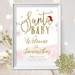 Santa Baby Christmas Baby Shower Welcome Sign<br><div class="desc">Adorable calligraphy with snowflakes,  winter-themed baby shower invitations. Easy to personalised with your details. Check the collection to find matching items as enclosure cards.</div>