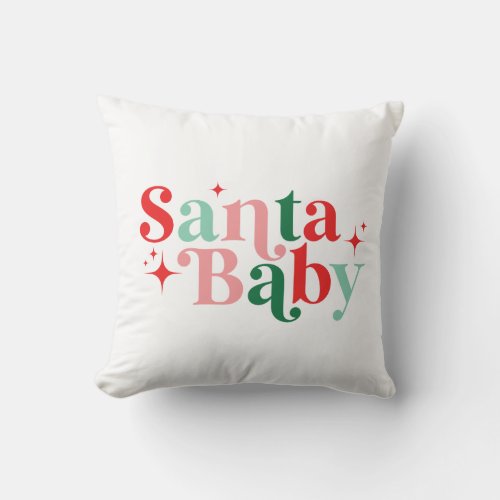 Santa Baby Christmas Modern Colorful Font Throw Pillow