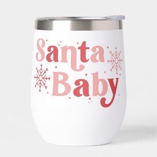 Santa Baby - Fun Holiday Typography Design Thermal Wine Tumbler
