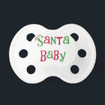 Santa Baby Pacifier<br><div class="desc">Baby pacifier with our Santa Baby design.</div>
