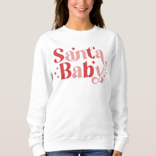 Santa Baby - Retro Christmas Typography Sweatshirt