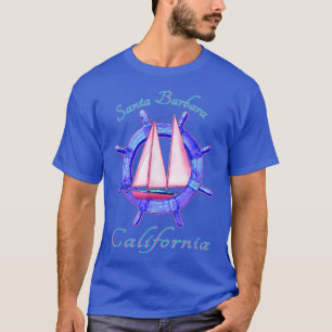 Santa Barbara California Sailboat Sailing Vacation T-Shirt