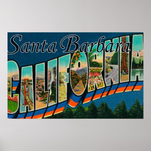 Santa Barbara CaliforniaLarge Letter Scenes Poster