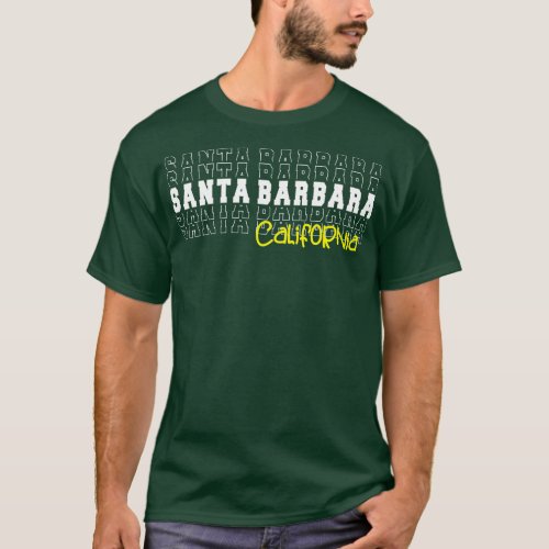 Santa Barbara city California Santa Barbara CA T_Shirt