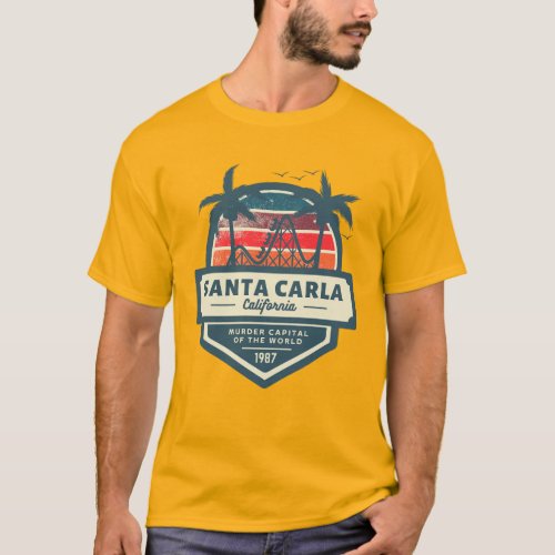 Santa Carla California Murder Capital of the World T_Shirt
