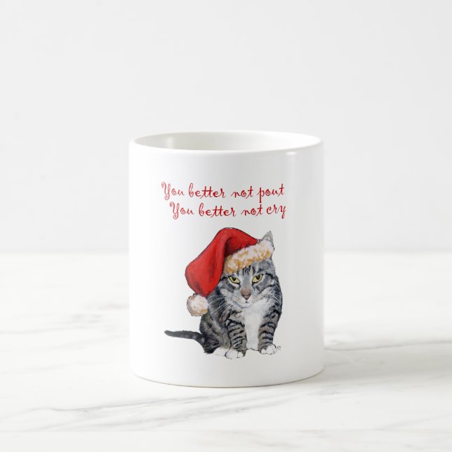 Santa Cat - You better not pout! Coffee Mug (Center)
