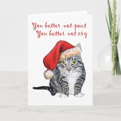 Santa Cat _ You better not pout Holiday Card