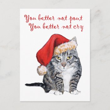 Santa Cat - You Better Not Pout! Holiday Postcard by MaggieRossCats at Zazzle