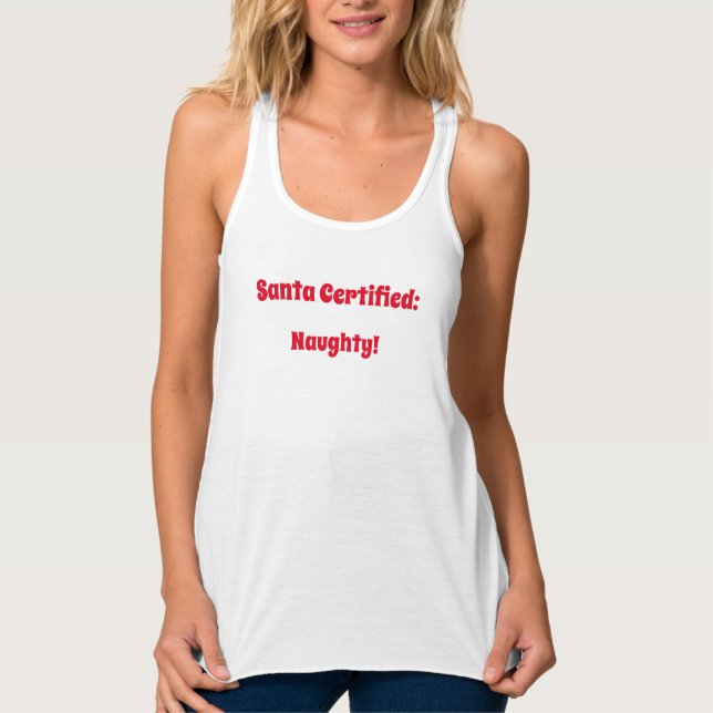 Santa Certified - Naughty Tank Top (Front)