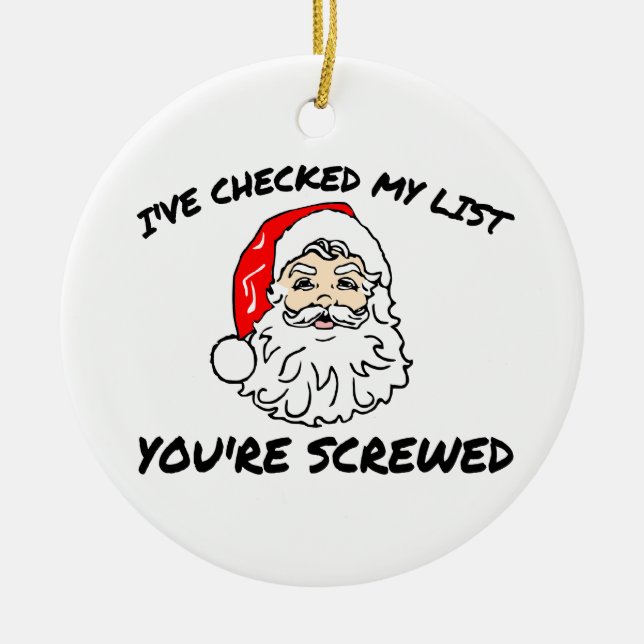 Santa Checked His List  Ceramic Ornament (Front)