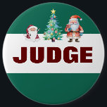 Santa Christmas Judge Button<br><div class="desc">Christmas themed name tag Judge button with cute gnome,  Christmas tree and Santa . Perfect Judge button for Christmas fairs and events. Great for judging contests for the holiday season.</div>