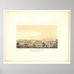 Santa Clara, CA. Panoramic Map 1856 (1585A) Poster