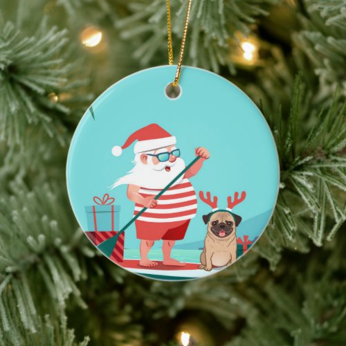 Santa Claus and His Pug on a Surfboard Ceramic Ornament