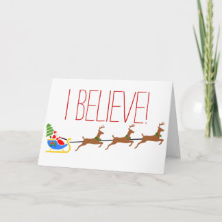 Santa Claus and Reindeer Team I Believe Christmas Holiday Card