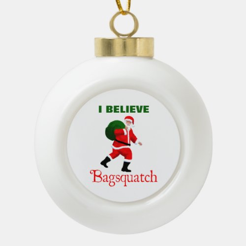 Santa Claus _ Bagsquatch Ceramic Ball Christmas Ornament