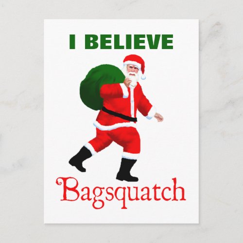 Santa Claus _ Bagsquatch Holiday Postcard