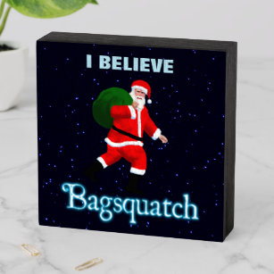 Santa Claus - Bagsquatch Wooden Box Sign
