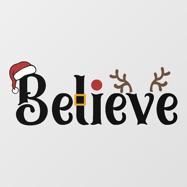 Santa Claus Believe Reindeer Antlers Christmas  Wall Decal (Front)