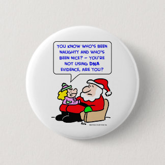 santa claus christmas dna evidence pinback button