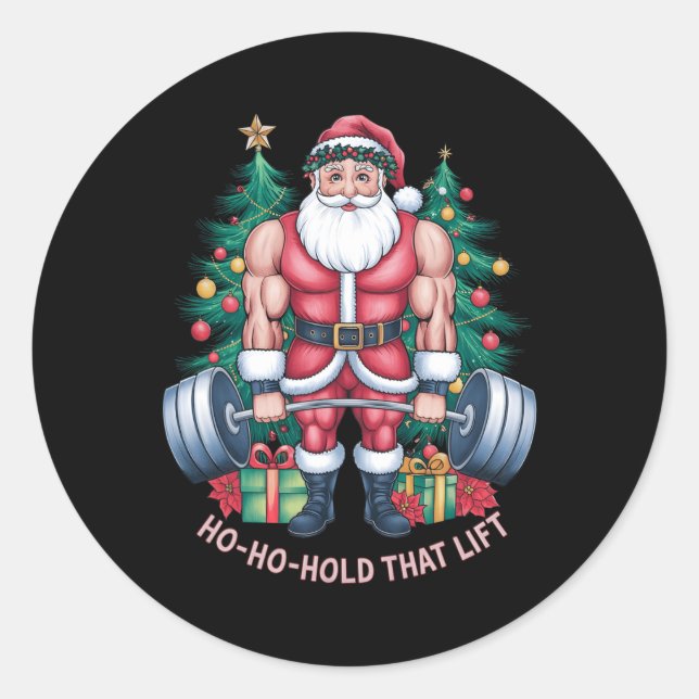 Santa Claus Christmas Gym Workout Ho-ho-hold That  Classic Round Sticker (Front)