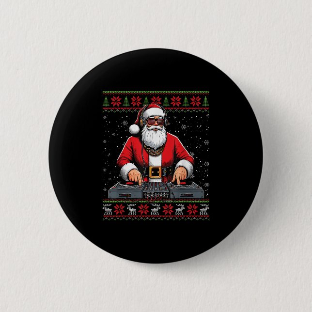 Santa Claus Dj Mixer Music Ugly Christmas Sweater  Button (Front)