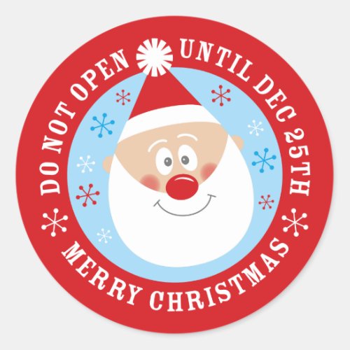 Santa Claus Do Not Open Until Christmas Classic Round Sticker