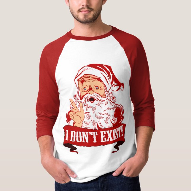 Santa Claus Doesn't Exist T-Shirt (Front)